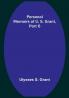 Personal Memoirs of U. S. Grant|Part 6