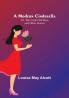 A Modern Cinderella; Or The Little Old Shoe and Other Stories