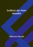 Lettres de mon moulin