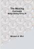 The Missing Formula; Madge Sterling Series #1