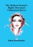 The Modern Woman's Rights Movement: A Historical Survey