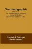 Pharmacographia A history of the principal drugs of vegetable origin met with in Great Britain and British India