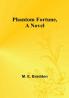 Phantom Fortune a Novel