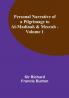 Personal Narrative of a Pilgrimage to Al-Madinah & Meccah|Volume 1