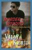 Murder At The Wedding: 4 (Mayur Varma Mysteries)