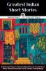 Greatest Indian Short Stories