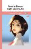 Rose in Bloom (Eight Cousins #2)