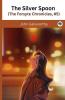 The Silver Spoon (The Forsyte Chronicles #5)