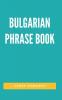 Bulgarian Phrase Book
