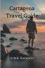 Cartagena Travel Guide