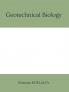 Geotechnical Biology