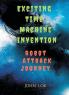 Exciting Time machine Invention