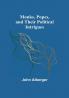 Monks Popes and their Political Intrigues