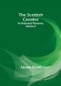 The Scottish Cavalier: An Historical Romance| Volume 2