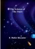 The Science of the Stars