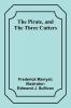 The Pirate and The Three Cutters