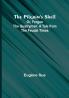 The Pilgrim's Shell; Or Fergan the Quarryman: A Tale from the Feudal Times