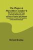 The Plague at Marseilles Consider'd ; With Remarks Upon the Plague in General Shewing Its Cause and Nature of Infection with Necessary Precautions to Prevent the Speading of That Direful Distemper