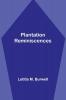 Plantation Reminiscences