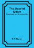 The Scarlet Gown: Being Verses by a St. Andrews Man