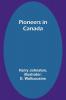 Pioneers in Canada