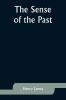 The Sense of the Past