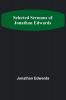 Selected Sermons of Jonathan Edwards