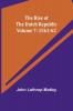 The Rise of the Dutch Republic - Volume 7