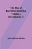 The Rise of the Dutch Republic - Volume 2