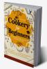 COOKERY FOR BEGINNERS