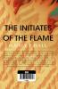 The Initiates of the Flame