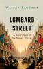 Lombard Street: A Description of the Money Market