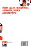 Indian Tales Of The Great Ones Among Men Women And Bird-People