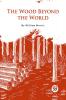 The Wood Beyond the World
