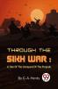 Through The Sikh War