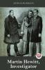 Martin Hewitt Investigator