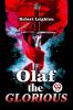 Olaf The Glorious A Story of the Viking agree