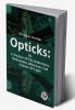 Opticks