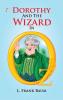 Dorothy And The Wizard In Oz