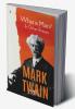 What Is Man? and Other Essays