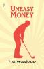 Uneasy Money