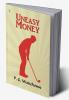 Uneasy Money
