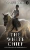 The White Chief: A Legend Of Northern Mexico