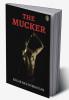 The Mucker