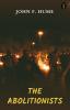 The Abolitionists