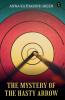 The Mystery Of The Hasty Arrow