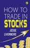 HOW TO TRADE IN STOCKS