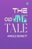 The Old Wives' Tale