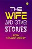 The Wife and Other Stories