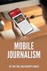 MOBILE JOURNALISM